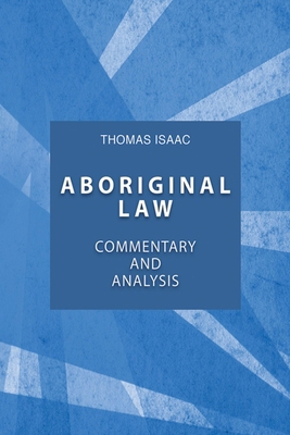 Aboriginal Law, Fourth Edition: Commentary and ... 1895830621 Book Cover
