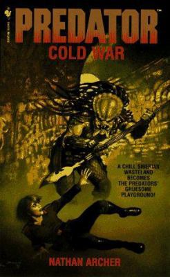 Predator: Cold War 0553574930 Book Cover