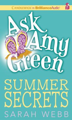 Ask Amy Green: Summer Secrets 1455865532 Book Cover