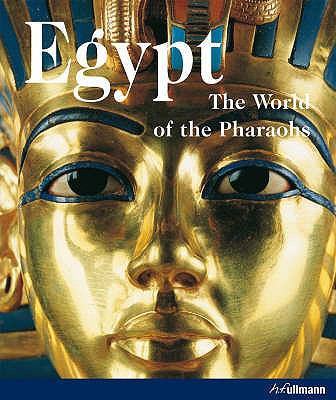 Egypt: The World of the Pharaohs 383313271X Book Cover
