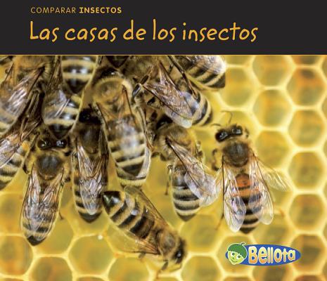 Las Casas de Los Insectos = Bug Homes [Spanish] 1432943324 Book Cover