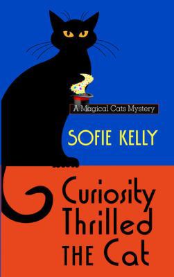 Curiosity Thrilled the Cat [Large Print] 1410437817 Book Cover