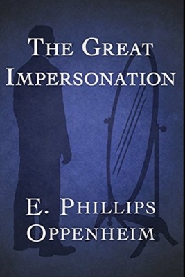The Great Impersonation: Illustrated Classic Ed... B0915M7TQS Book Cover