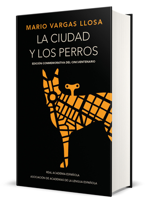 La Ciudad Y Los Perros (Edición del Cincuentena... [Spanish] 1949061388 Book Cover