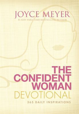 The Confident Woman Devotional: 365 Daily Inspi... 0446568880 Book Cover