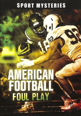 American Football Foul Play (Sport Mysteries) 1398233986 Book Cover