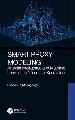 Smart Proxy Modeling: Artificial Intelligence a... 1032151145 Book Cover
