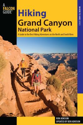 Hiking Grand Canyon National Park: A Guide to t... 0762760605 Book Cover