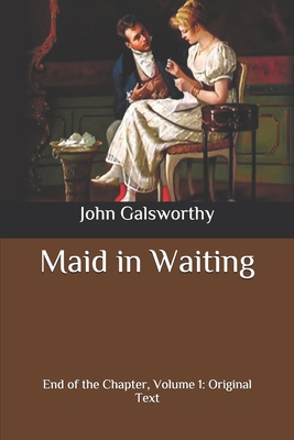 Maid in Waiting: End of the Chapter, Volume 1: ... B087L6VHQT Book Cover