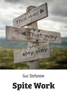 Spite Work 9655779750 Book Cover