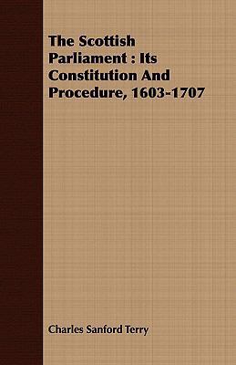 The Scottish Parliament: Its Constitution and P... 1409714497 Book Cover