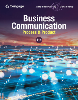 Business Communication: Process & Product 0357984102 Book Cover