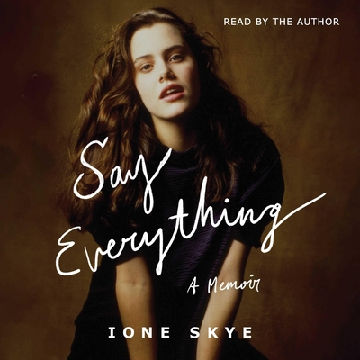 Say Everything: A Memoir 1797192213 Book Cover