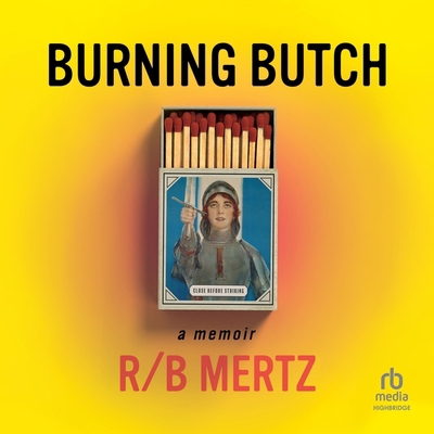 Burning Butch B0CJTGHBN7 Book Cover