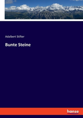 Bunte Steine [German] 3348098009 Book Cover