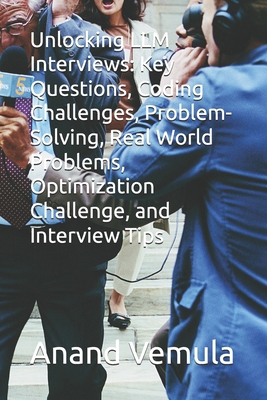 Unlocking LLM Interviews: Key Questions, Coding...            Book Cover