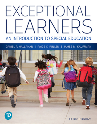 Exceptional Learners: An Introduction to Specia... 0137523254 Book Cover