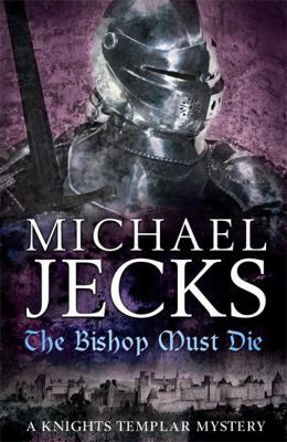 The Bishop Must Die 0755344200 Book Cover