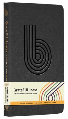 Gratefullness: A Blackfullness Gratitude Journal            Book Cover