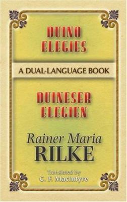 Duino Elegies/Duineser Elegien: A Dual-Language... 0486454622 Book Cover