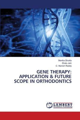 Gene Therapy: Application & Future Scope in Ort... 6208065291 Book Cover