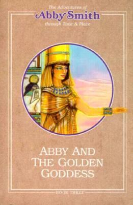 Abby and the Golden Goddess 0875884881 Book Cover