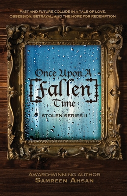 Once Upon A [Fallen] Time: [Stolen] Series II 199926441X Book Cover