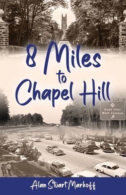 Eight Miles to Chapel Hill B0DL4B7XDH Book Cover