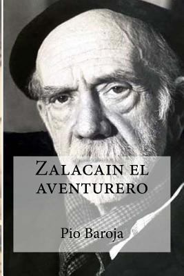 Zalacain el aventurero [Spanish] 1534644539 Book Cover
