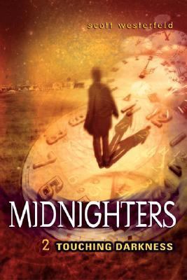 Midnighters #2: Touching Darkness 006051955X Book Cover