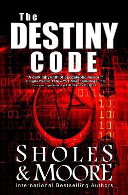 The Destiny Code: (Originally published as The ... 0692891366 Book Cover