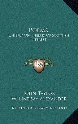 Poems: Chiefly on Themes of Scottish Interest 1163682047 Book Cover