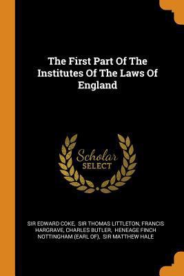 The First Part of the Institutes of the Laws of... 0353554448 Book Cover