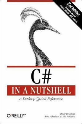 C # in a Nutshell, Second Edition 0596005261 Book Cover