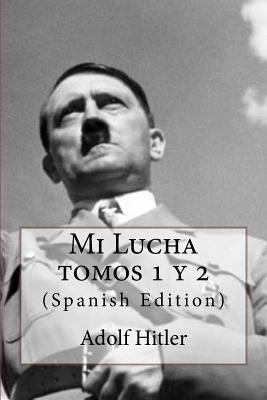 Mi Lucha (Spanish Edition) [Spanish] 1544232314 Book Cover