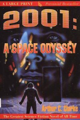 2001: A Space Odyssey [Large Print] 0816174865 Book Cover