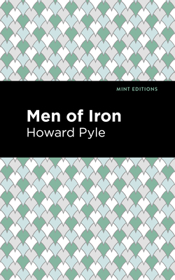 Men of Iron 1513266624 Book Cover