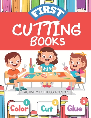 First Cutting books for kids ages 3-5: Gluing s... B08924C3XS Book Cover