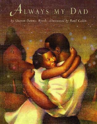 Always My Dad: Reading Rainbow Book 0679934472 Book Cover