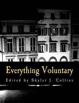 Everything Voluntary (Large Print Edition): Fro... [Large Print] 1478214538 Book Cover