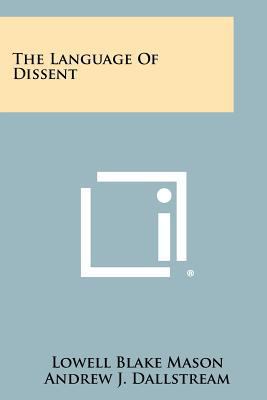 The Language Of Dissent 1258351129 Book Cover