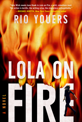 Lola on Fire: A Novel            Book Cover