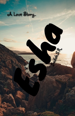 Esha B0BQJ5PB97 Book Cover