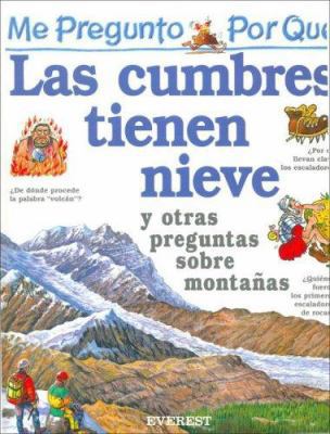 Me Pregunto Por Que las Cumbres Tienen Nieve: Y... [Spanish] 842410644X Book Cover