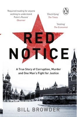 Red Notice: A True Story of Corruption, Murder ... 0552170321 Book Cover