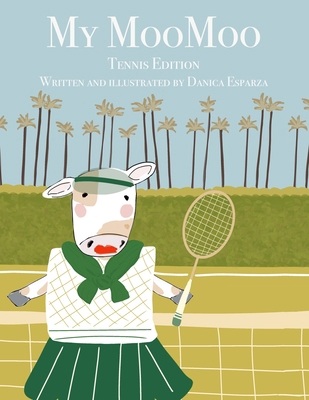My MooMoo Tennis Edition B0DBTSY1VH Book Cover