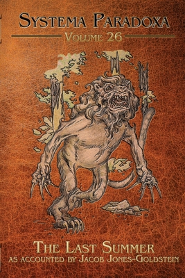 The Last Summer: A Tale of the Glawackus 1965266118 Book Cover