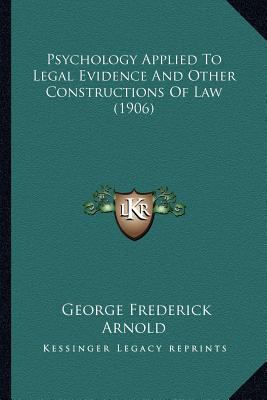 Psychology Applied To Legal Evidence And Other ... 116769080X Book Cover