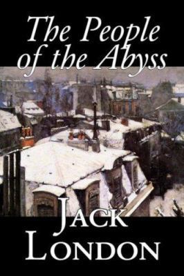 The People of the Abyss, by Jack London, Histor... 1598181521 Book Cover