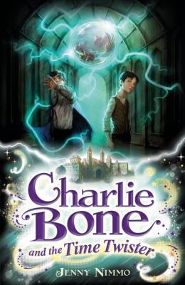 Charlie Bone and the Time Twister. Jenny Nimmo 1405225440 Book Cover